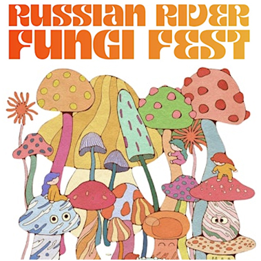 Russian River Fungi Fest