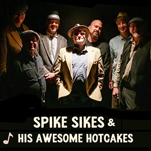 Spike Sykes Awesome Hotcakes band
