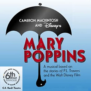 Mary Poppins at 6th Street Playhouse