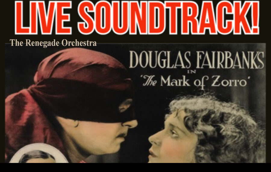 The Mark of Zorro with The Renegade Orchestra